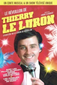 Le Reveillon de Thierry Le Luron 1981