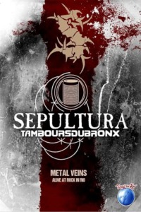 Sepultura – Metal Veins – Alive at Rock in Rio