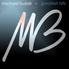 Michael Bublé - Greatest Hits