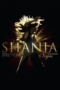 Shania Twain : Still the One – Live from Vegas