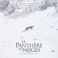 Nick Cave & Warren Ellis – La Panthère Des Neiges (Original Soundtrack)