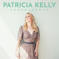 Patricia Kelly – Unbreakable