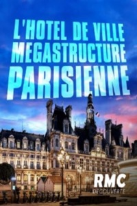 L’hôtel de ville mégastructure parisienne