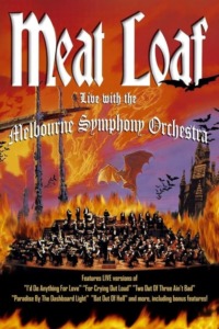 Meat Loaf – Live with the Melbourne Symphony Orchestra