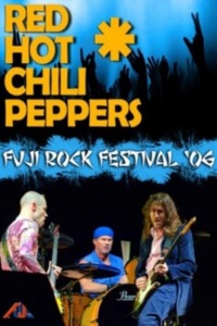 Red Hot Chili Peppers : Live at Fuji Rock Festival 2006