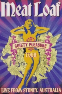 Meat Loaf – Guilty Pleasure Tour Live from Sydney