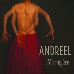 Andréel – L’étrangère