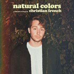 Christian French – Natural Colors