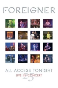 Foreigner: All Access Tonight – Live in Concert