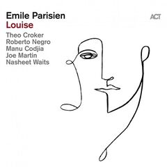 Emile Parisien – Louise