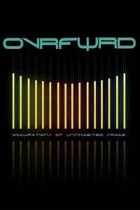 Ovrfwrd – Occupations of Uninhabited Space