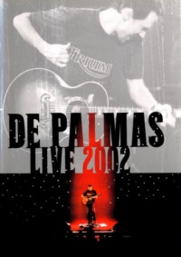 De Palmas – Live 2002