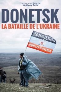 Donetsk la bataille de l’Ukraine
