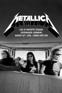 Metallica – Live at Gentofte Stadion 1991 + Bonus Shit