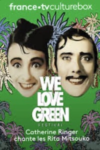 Catherine Ringer Chante les Rita Mitsouko – We love green