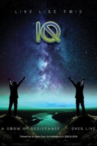 IQ – Live Like This (A Show Of Resistance Ever Live)