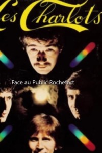 Les Charlots – Face au Public Rochefort