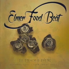 Elmer Food Beat - Le Disque D'Or