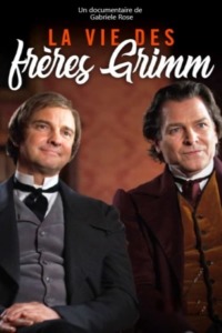 La vie des frères Grimm – Au-delà des contes