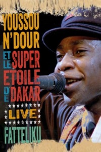 Youssou N’Dour et Le Super Etoile de Dakar – Fatteliku