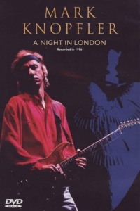 Mark Knopfler – A Night in London