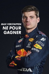 Max Verstappen né pour gagner