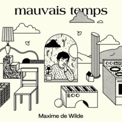 Maxime de Wilde - Mauvais temps