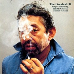 The Greatest Of Serge Gainsbourg, Juliette Gréco & Michèle Arnaud (Remastered 2022)