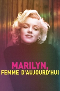 Marilyn femme d’aujourd’hui