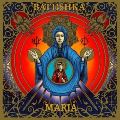 Batushka - MARIA