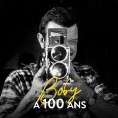 Boby Lapointe - Boby a 100 ans