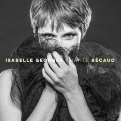 Isabelle Georges - Isabelle Georges chante Bécaud