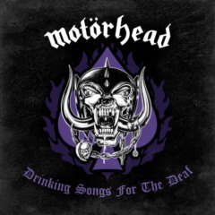 Motörhead - Drinking songs for the deaf