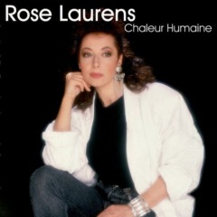 Rose Laurens - Chaleur humaine