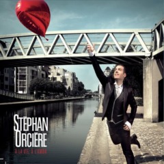 Stephan Orciere - A la vie, a l'amor