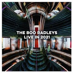 The Boo Radleys – Live In 2021