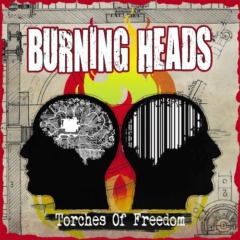 Burning Heads – Torches Of Freedom