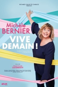 Michèle Bernier – Vive demain !