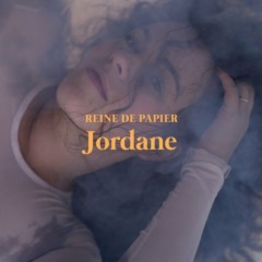 Jordane - Reine de papier