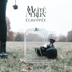 Maïté Merlin - Échappée