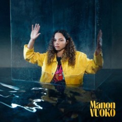 Manon Vuoko - J'me sens pas belle