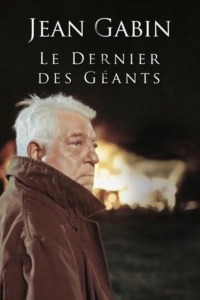 Jean Gabin le dernier des géants
