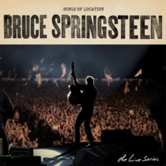 Bruce Springsteen - The Live Series Songs Of Location (Live)