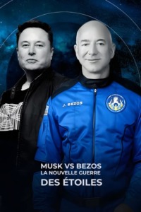 Musk vs Bezos La Nouvelle Guerre Des étoiles