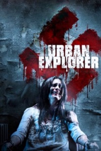 Urban Explorer – Le sous-sol de l’horreur
