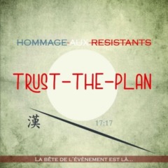 Trust-The-Plan - Hommage aux résistants