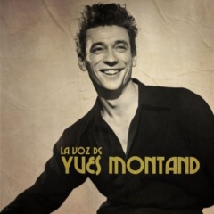 Yves Montand - La Voz de Yves Montand