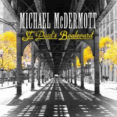 Michael McDermott – St. Paul’s Boulevard