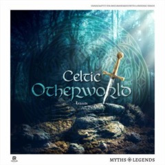 Myths and Legends - Celtic Otherworld