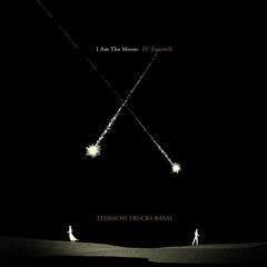 Tedeschi Trucks Band – I Am The Moon: IV. Farewell